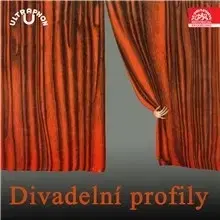 Umenie - ostatné SUPRAPHON a.s. Divadelní profily (historický archiv)