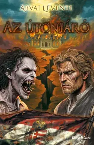Sci-fi a fantasy Az útonjáró - Árvai Levente