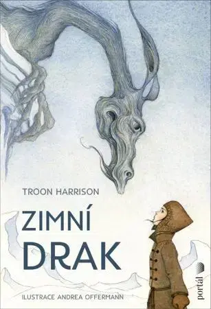 Rozprávky Zimní drak - Troon Harrison,Andrea Offermann