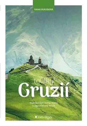 Ázia Toulky Gruzií - Ivana Bursíková