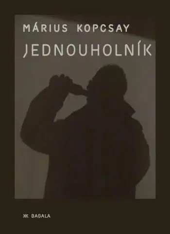 Slovenská beletria Jednouholník - Márius Kopcsay