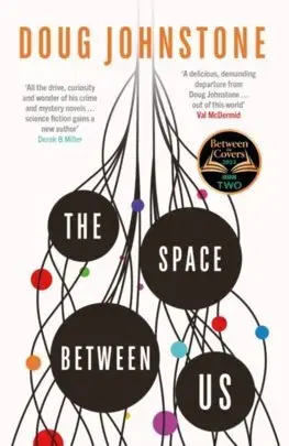 Sci-fi a fantasy The Space Between Us - Douglas Johnstone