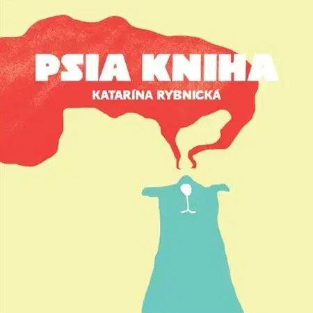 Rozprávky Psia kniha - Katarína Rybnická