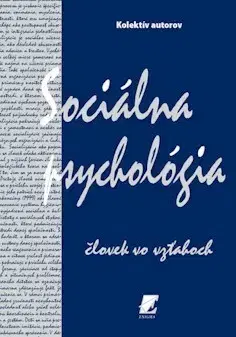 Psychológia, etika Sociálna psychológia - Verešová - Marcela Verešová