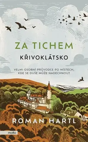 Slovensko a Česká republika Za tichem - Křivoklátsko - Roman Hartl