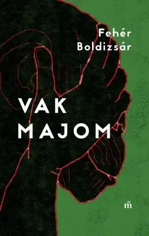 Svetová beletria Vak majom - Boldizsár Fehér
