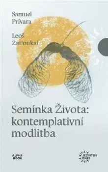 Kresťanstvo Semínka Života - Samuel Prívara,Leoš Zatloukal