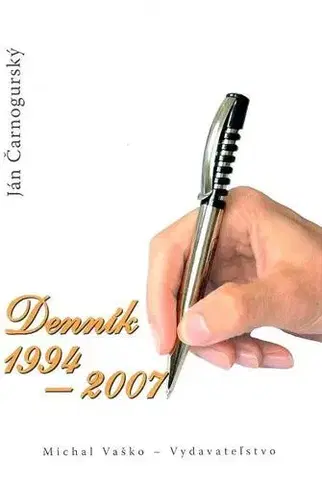 História - ostatné Denník 1994 - 2007 - Ján Čarnogurský