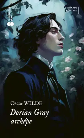 Svetová beletria Dorian Gray arcképe - Oscar Wilde