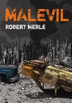 Svetová beletria Malevil - Robert Merle,Věra Dvořáková
