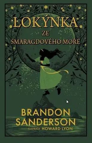 Sci-fi a fantasy Lokýnka ze Smaragdového moře - Brandon Sanderson