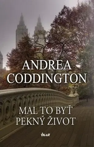 Slovenská beletria Mal to byť pekný život - Andrea Coddington