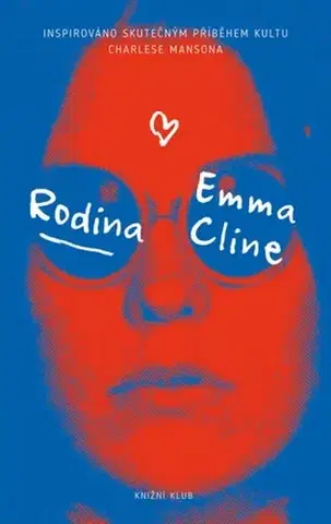 Svetová beletria Rodina - Emma Cline