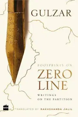 Politológia Footprints On Zero Line: Writings On The Partition - Gulzar