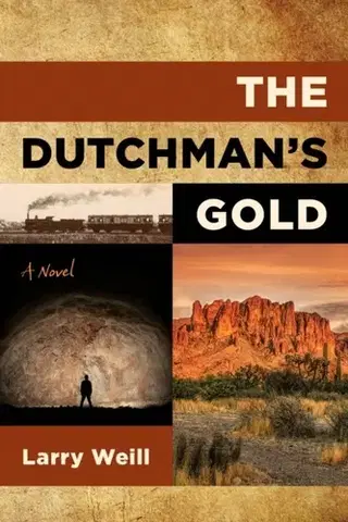 Beletria The Dutchman's Gold - Larry Weill