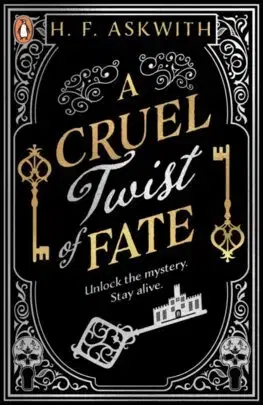 Young adults A Cruel Twist of Fate - H. F. Askwith