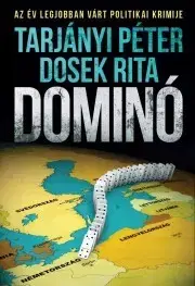 Detektívky, trilery, horory Dominó - Rita Dosek,Péter Tarjányi