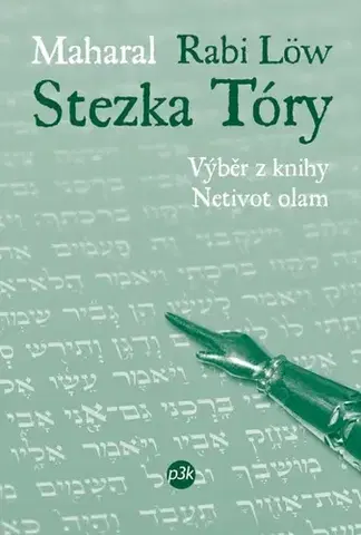 Náboženstvo - ostatné Stezka Tóry - Maharal (rabi Löw)