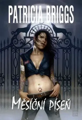 Sci-fi a fantasy Mercy Thompson 1: Měsíční píseň - Patricia Briggs,Kateřina Niklová