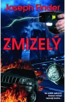 Detektívky, trilery, horory Zmizelý - Joseph Finder