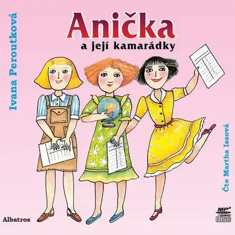 Pre deti a mládež Albatros Anička a její kamarádky