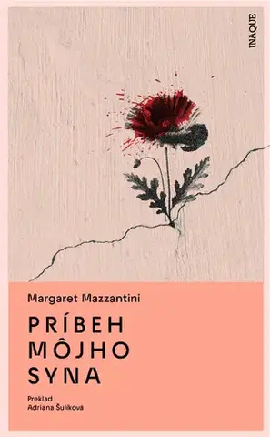 Beletria - ostatné Príbeh môjho syna - Margaret Mazzantini