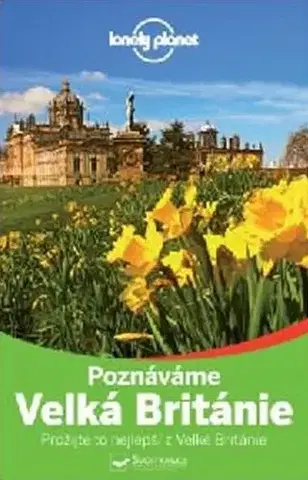 Európa Poznáváme Velká Británie - Lonely Planet