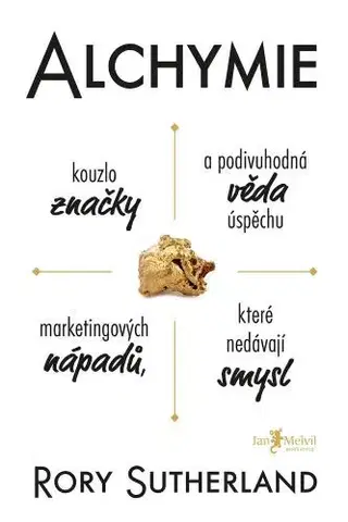 Podnikanie, obchod, predaj Alchymie - Rory Sutherland