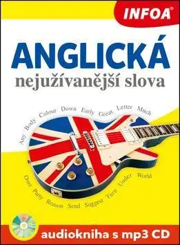 Gramatika a slovná zásoba Anglická nejužívanější slova + audiokniha s mp3 CD