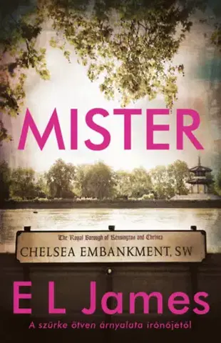 Romantická beletria Mister (hu) - E. L. James