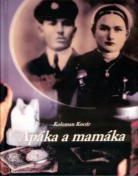 Slovenská beletria Apáka a mamáka - Koloman Kocúr