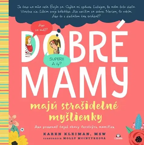 Partnerstvo Dobré mamy majú strašidelné myšlienky