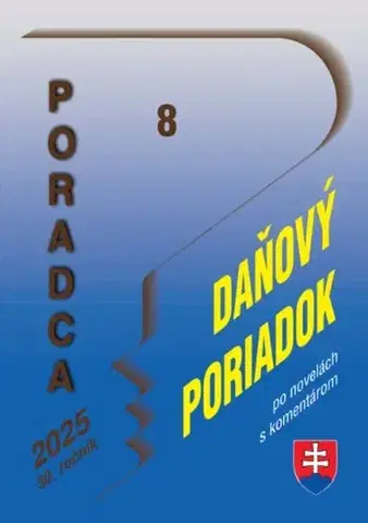 Dane, účtovníctvo Poradca 8/2025 - Daňový poriadok s komentárom