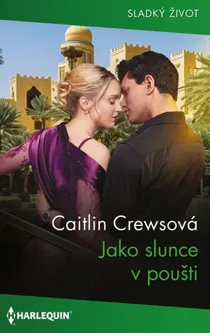 Erotická beletria Jako slunce v poušti - Caitlin Crews