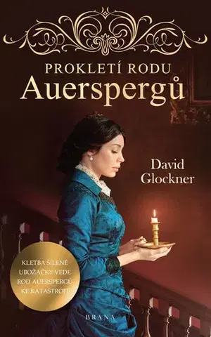 Historické romány Prokletí rodu Auerspergů - David Glockner