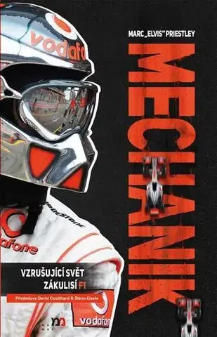 Biografie - ostatné Mechanik - Marc 'Elvis' Priestley