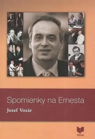 Biografie - ostatné Spomienky na Ernesta - Jozef Vozár