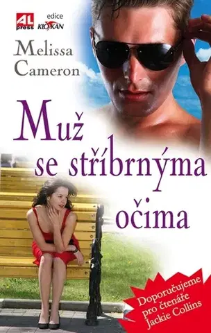 Romantická beletria Muž se stříbrnýma očima - Melissa Cameron