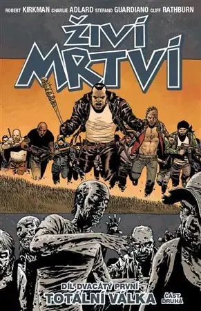 Sci-fi a fantasy Živí mrtví - Totální válka 2 - Robert Kirkman
