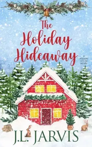 Romantická beletria The Holiday Hideaway - J.L. Jarvis