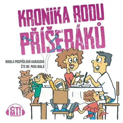 Humor a satira Milovať a ctiť OZ Kronika rodu Příšeráků
