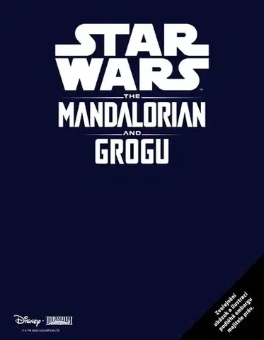 Dobrodružstvo, napätie, western Star Wars - Mandalorian a Grogu - Nové dobrodružství - Kolektív autorov