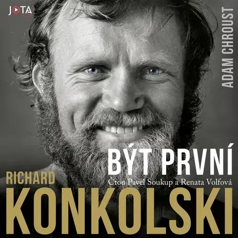 Biografie - ostatné Jota Richard Konkolski: Být první