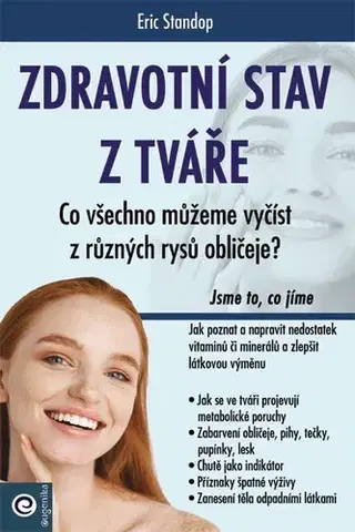 Zdravie, životný štýl - ostatné Zdravotní stav z tváře - Eric Standop