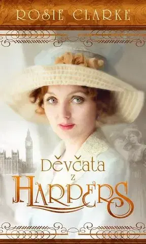 Historické romány Děvčata z Harpers - Rosie Clarke