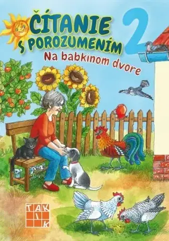 Slovenský jazyk Čítanie s porozumením 2 - Na babkinom dvore PZ - Libuša Bednáriková