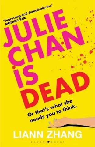 Detektívky, trilery, horory Julie Chan is Dead - Liann Zhang