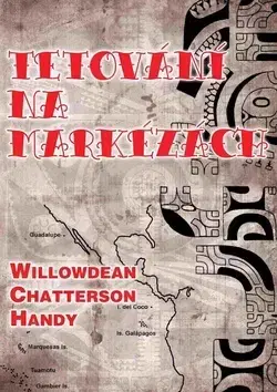 Umenie - ostatné Tetování na Markézách - Willowdean Chatterson Handy
