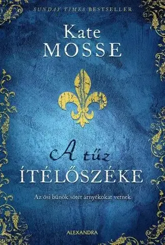 Historické romány A tűz ítélőszéke - Kate Mosse