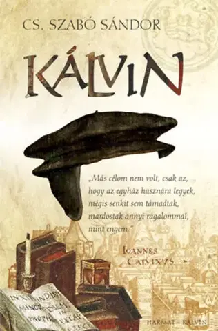Beletria - ostatné Kálvin - Sándor Cs. Szabó